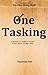 One Tasking - a method to r...