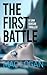 The First Battle