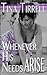 Whenever His Needs Arise by Tina Tirrell