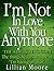 I'm not In love with you Anymore - The Adulterer's code. The things he says that mean - "I'm having an affair".