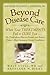 Beyond Disease Care: When Y...
