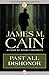 Past All Dishonor by James M. Cain