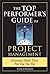The Top Performer's Guide to Project Management by Susan F. Benjamin