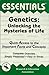 Genetics: Unlocking the Mysteries of Life (Essentials Study Guides)