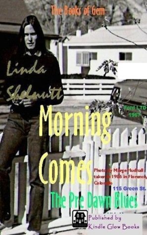 MORNING COMES: The Pre Dawn Blues (The Books of Gem: 2)