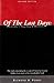 Of The Last Days by Richard H. Perry