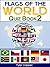Flags of the World Interactive Quiz Book 2 by Tyler Capper