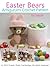 Easter Bears Amigurumi Crochet Pattern