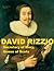 David Rizzio: Secretary of Mary Queen of Scots