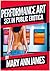 Performance Art: A Sex in Public Erotica Story