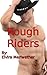 Rough Riders: How Gay Cowboys Get Their Raw Hide Whipped
