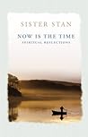 Now is the Time: the phenomenal instant bestseller perfect for anyone searching for a deeper meaning to life Now is the Time: the phenomenal instant bestseller perfect for anyone searching for a deeper meaning to life