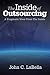 The Inside of Outsourcing: A Pragmatic View From The Inside