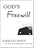 God's Free Will by An Unknown Christian