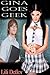 Gina Goes Geek