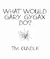 What Would Gary G...