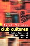 Club Cultures: Mu...