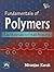 Fundamentals of Polymers: Raw Materials to Finish Products