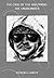 The Case of Ted Kaczynski by Steven G. Carley