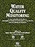 Water Quality Monitoring: A practical guide to the design and implementation of freshwater quality studies and monitoring programmes