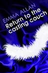 Return to the Casting Couch: Number 2 in series (Taste for Temptation) Return to the Casting Couch: Number 2 in series (Taste for Temptation)