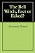 The Bell Witch, Fact or Faked? by Alexandra Bennett