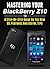 Mastering Your Blackberry Z10 by Rico Books