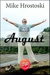 August by Mike Hrostoski