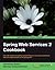 Spring Web Services 2 Cookbook