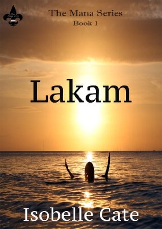 Lakam (Mana, #1)