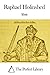 Works of Raphael Holinshed by Raphael Holinshed
