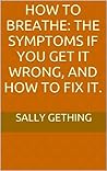 How To Breathe: T...
