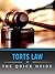 Torts Law: The Quick Guide