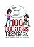 100 Questions Teens Ask wit...