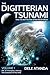 The Digitterian Tsunami: Web 3.0 and the Rise of the N.E.O Citizen (Digital Evolution Book 1)