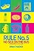 Rule No.5 by Brian Thacker