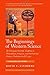 The Beginnings of Western Science: The European Scientific Tradition in Philosophical, Religious, and Institutional Context, Prehistory to A.D. 1450