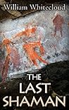 The Last Shaman