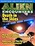 ALIEN ENCOUNTERS - UFOS - ETs - ABDUCTIONS - CONSPIRACIES