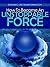 How To Become An Unstoppable Force (Dynamic Life Transformation Book 3)