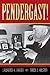 Pendergast! (Missouri Biography Series Book 1) (Volume 1)