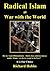Radical Islam at War with t...