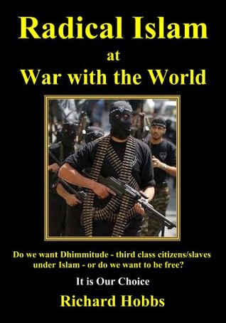 Radical Islam at War with the World (Kindle Edition)