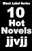 Ten Hot Novels (Super Hot Sex Stories Book 1)
