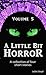 A Little Bit Horror, Volume...
