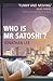 Who is Mr Satoshi? by Jonathan Lee