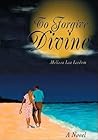 To Forgive, Divine by Melissa Lea Leedom