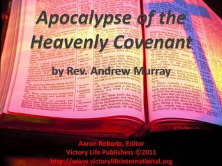 Apocalypse of the Heavenly Covenant
