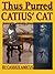 Thus Purred Catius Cat
