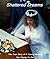 Shattered Dreams - The True Story of A Young Woman Too Young To Die